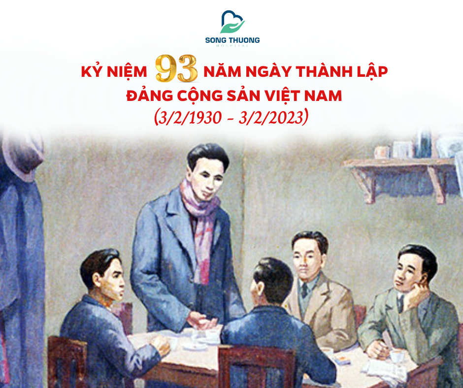 Chào Mừng Kỷ Niệm 93 Năm Ngày Thành Lập Đảng Cộng Sản Việt Nam (3/2/1930 - 3/2/2023)
